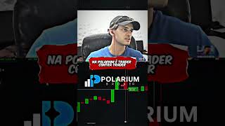 TRADER CONTRA TRADER polariumbroker polariumbrasil polariumtrading filipitrader opcoesbinarias [upl. by Heins]