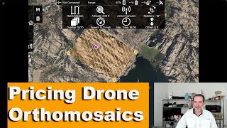 What Do I Charge For Drone Orthomosaic Maps  Pricing Drone Services [upl. by Ecnadnac636]