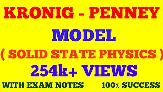 KRONIG  PENNEY MODEL  SOLID STATE PHYSICS  WITH EXAM NOTES [upl. by Artur590]