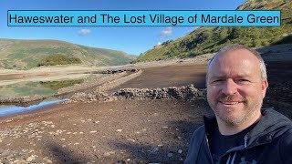 Haweswater and The Lost Village of Mardale Green [upl. by Ocirnor136]