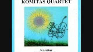 KOMITAS QUARTETHOY NAZAN [upl. by Jeff726]