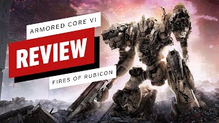 Armored Core 6 Fires of Rubicon Review [upl. by Reaht520]