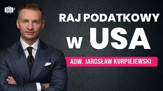 POLSKIE FIRMY UCIEKAJĄ DO USA RAJ PODATKOWY dla POLAKÓW Biznes w USA  Jarosław Kurpiejewski [upl. by Leveridge215]