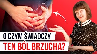 O czym świadczy TEN ból BRZUCHA [upl. by Erdeid]