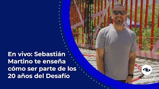 Sebastián Martino explica cómo ser parte del proceso de convocatorias para los 20 años del Desafío [upl. by Adnoloy]