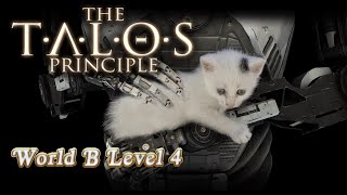 Talos Principle Walkthrough  World B Level 4 All Sigils All Stars [upl. by Tipton]