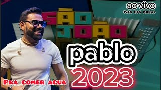 PABLO REP JUNHO AO VIVO ATUALIZADO 2023 [upl. by Bjork]