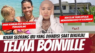 TELMA BOINVILLE  IBU YANG DIHABISI SAAT BEKERJA [upl. by Eelime]