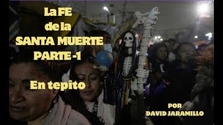 SANTA MUERTE 1A PARTETEPITO [upl. by Greenebaum]