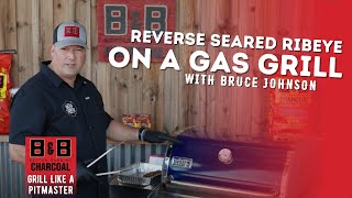 How to Grill Reverse Seared Ribeye on a Gas Grill [upl. by Chrystal]