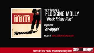 Flogging Molly  Black Friday Rule Official Audio [upl. by Carrie]