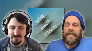 The Beatles  Now amp Then  Song Reaction [upl. by Lladnik]