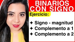 NÚMEROS BINARIOS CON SIGNO  Ejemplos [upl. by Eiclehc634]