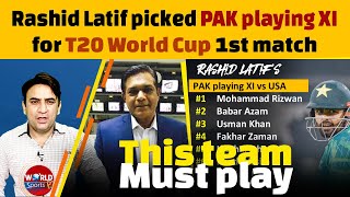 Rashid Latif picked PAK playing XI for T20 World Cup opener  One player questionable [upl. by Jc]