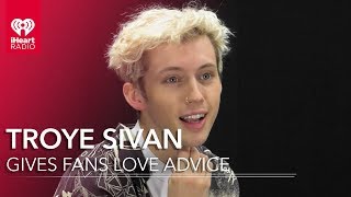 Troye Sivan Gives Fans Love Advice [upl. by Almallah813]