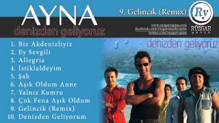 Ayna  Gelincik Remix Official Audio [upl. by Ahsien438]