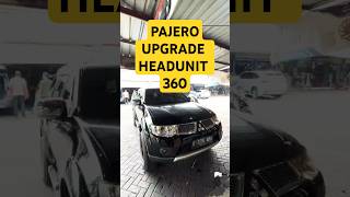 🔴PAJERO SPORT💥UPGRADE HEADUNIT CAMERA360‼️pajero pajerosport pajero4x4 pajerosport caraudio [upl. by Aneekat]