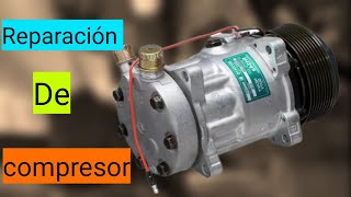 COMO REPARAR UN COMPRESORES DE AIRES ACONICIONADO DE CARRO [upl. by Garaway275]