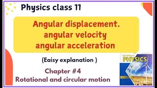 Angular displacement angular velocity and angular acceleration [upl. by Salene84]