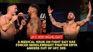 Eryk Anders Off UFC 309 Fight with Chris Weidman Cancelled [upl. by Marmaduke]