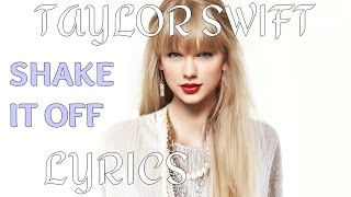 Taylor SwiftShake it off LYRICS [upl. by Mariska]