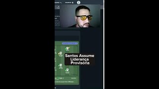 Santos Assume Liderança Provisória [upl. by Leeda]