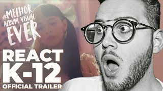 REACT K12 OFFICIAL TRAILER  MELANIE MARTINEZ [upl. by Isadore3]