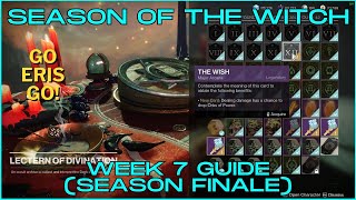 Destiny 2 Season of Witch Season 22 Week 7 Guide  Final Major Arcana and Season Finale [upl. by Maitilde]