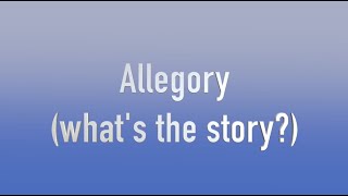 Allegory Whats the Story [upl. by Aicened799]