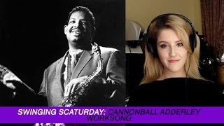 Swinging Scaturday quotWorksongquot Nat Adderley  Cannonball Adderley Solo  Scat Transcription [upl. by Rogerson808]