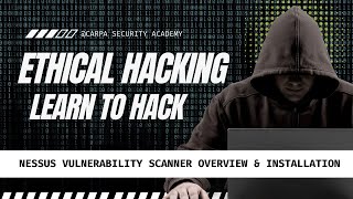 Nessus Vulnerability Scanner Overview amp Installation  Part 1 [upl. by Lamrert]