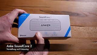 Vorstellung Anker SoundCore 2 Bluetooth Lautsprecher [upl. by Aja]