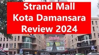 Strand Mall  Kota Damansara 2024 Review [upl. by Fernandez100]