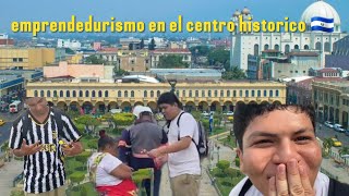 emprendedurismo en el centro historico🇸🇻🇸🇻vendemos todo😱😱 [upl. by Haggi]