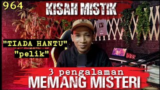 3 KISAH MISTIK [upl. by Nataniel]