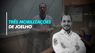 Três mobilizações de joelho [upl. by Aidualc498]