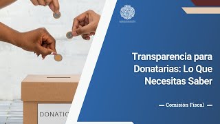 Declaración de Transparencia para Donatarias [upl. by Sidonie]