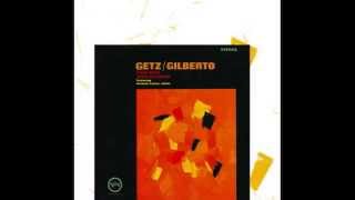 Desafinado Off Key  Stan Getz amp Joao Gilberto [upl. by Gilberta432]