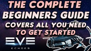 EVE Echoes Getting Started with the COMPLETE Beginners Guide Mining PvE Industry Skills  MORE [upl. by Ajnek]