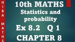 10th maths chapter 8 statistics exercise 82 question 1 tn samacheer hiba maths [upl. by Alleinad]