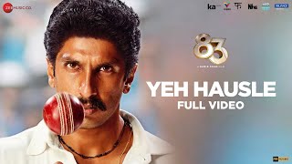 Yeh Hausle  Full Video  83  Ranveer Singh Kabir Khan  Pritam KK Kausar Munir [upl. by Cleon]