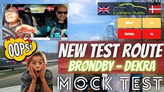 Ep 8  Brøndby Dekra New Test Route Evaluerende praktiskprøve  Mock Driving Test [upl. by Aiken]