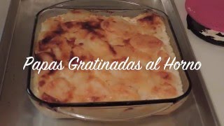 Papas Gratinadas al Horno [upl. by Kariotta680]