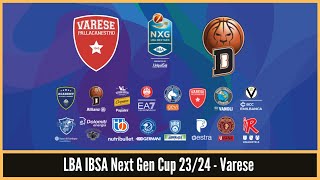 LBA IBSA Next Gen Cup 2324  Varese  PALLACANESTRO VARESE vs ALLIANZ DERTHONA TORTONA [upl. by Niwled]