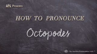 How to Pronounce Octopodes Real Life Examples [upl. by Tamar]