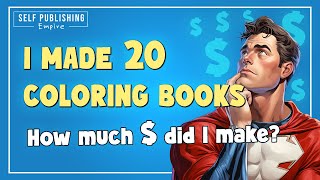 Income Report Amazon KDP  20 Coloring Books  How Much Money [upl. by Noeled29]