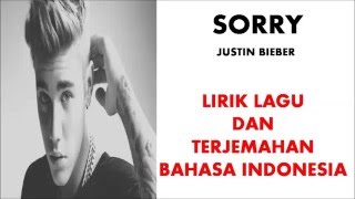 SORRY  JUSTIN BIEBER  LIRIK LAGU DAN TERJEMAHAN BAHASA INDONESIA COVER [upl. by Airdua]