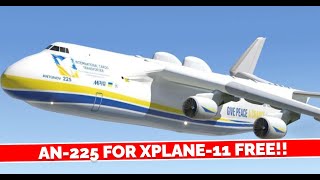 How to download AN 225 for xplane 11 for free [upl. by Lateehs583]