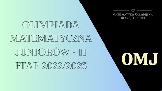 Olimpiada Matematyczna Juniorów  II etap  20222023 [upl. by Ramey]