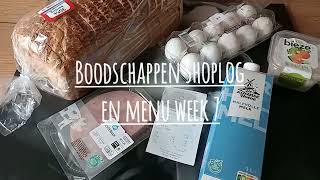 boodschappen shoplog en menu week 7 [upl. by Lyndsay]